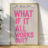 A framed print featuring a large pink text quote on a vintage newspaper background.