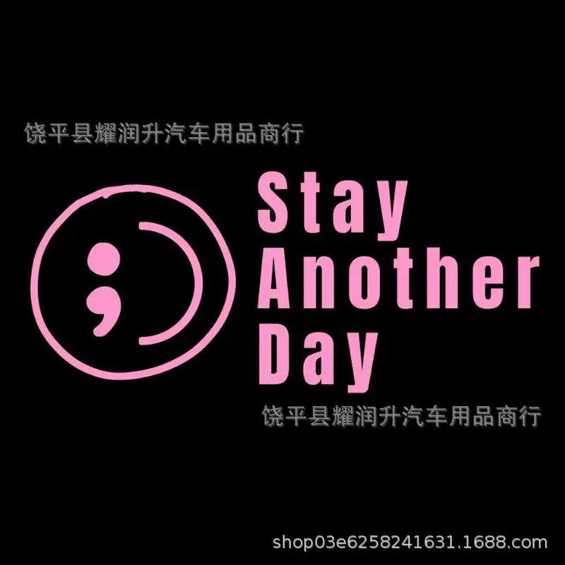 Stay Another Day Semicolon Smile Car Sticker