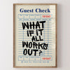 A framed canvas print featuring a guest check form with the inspirational quote What if it all works out?