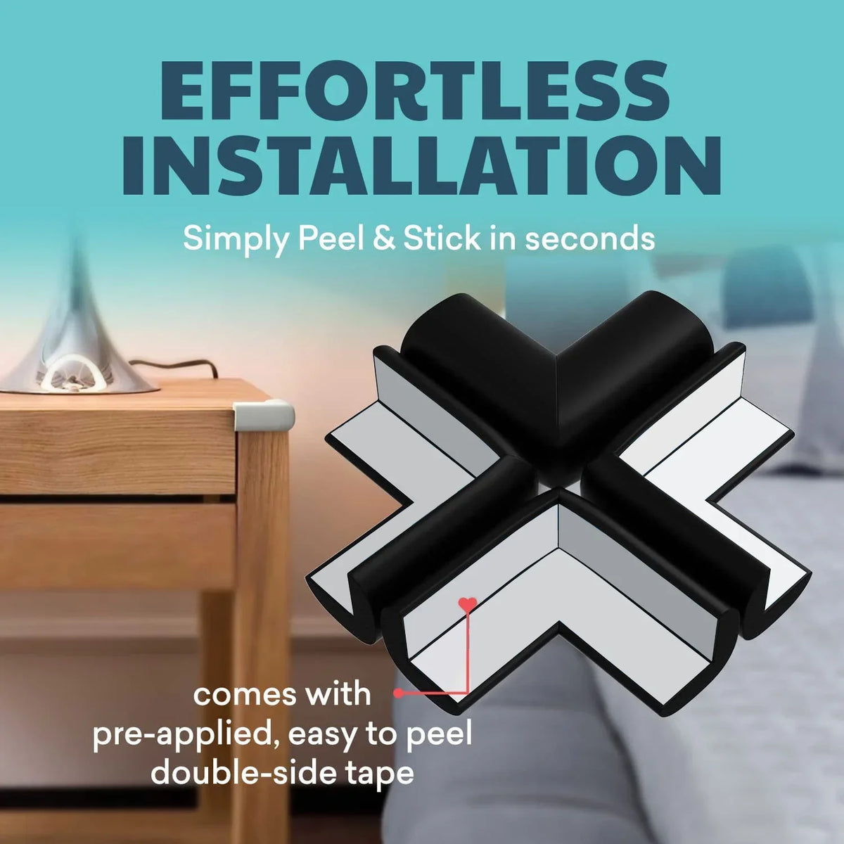 Black and silver corner guards for furniture safety with pre-applied double-side peelable tape.