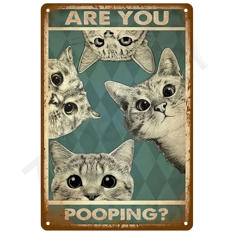 Vintage metal tin sign featuring four cat faces asking Are You Pooping?