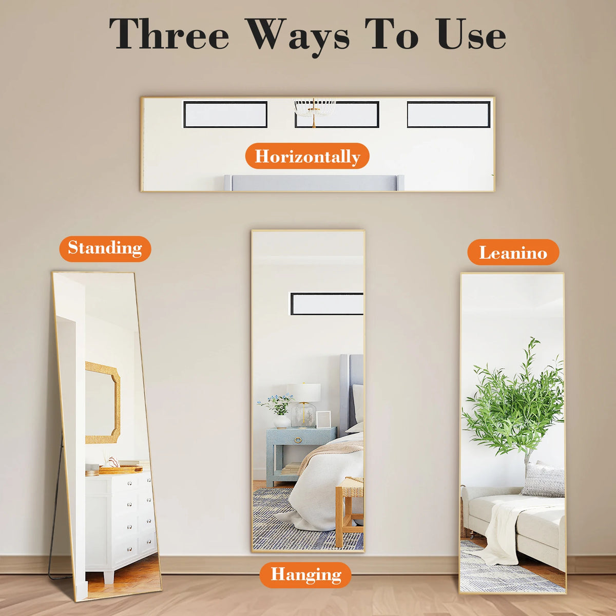 Three ways to use a full length mirror with an aluminum alloy frame, showing standing, horizontal, and leaning options.