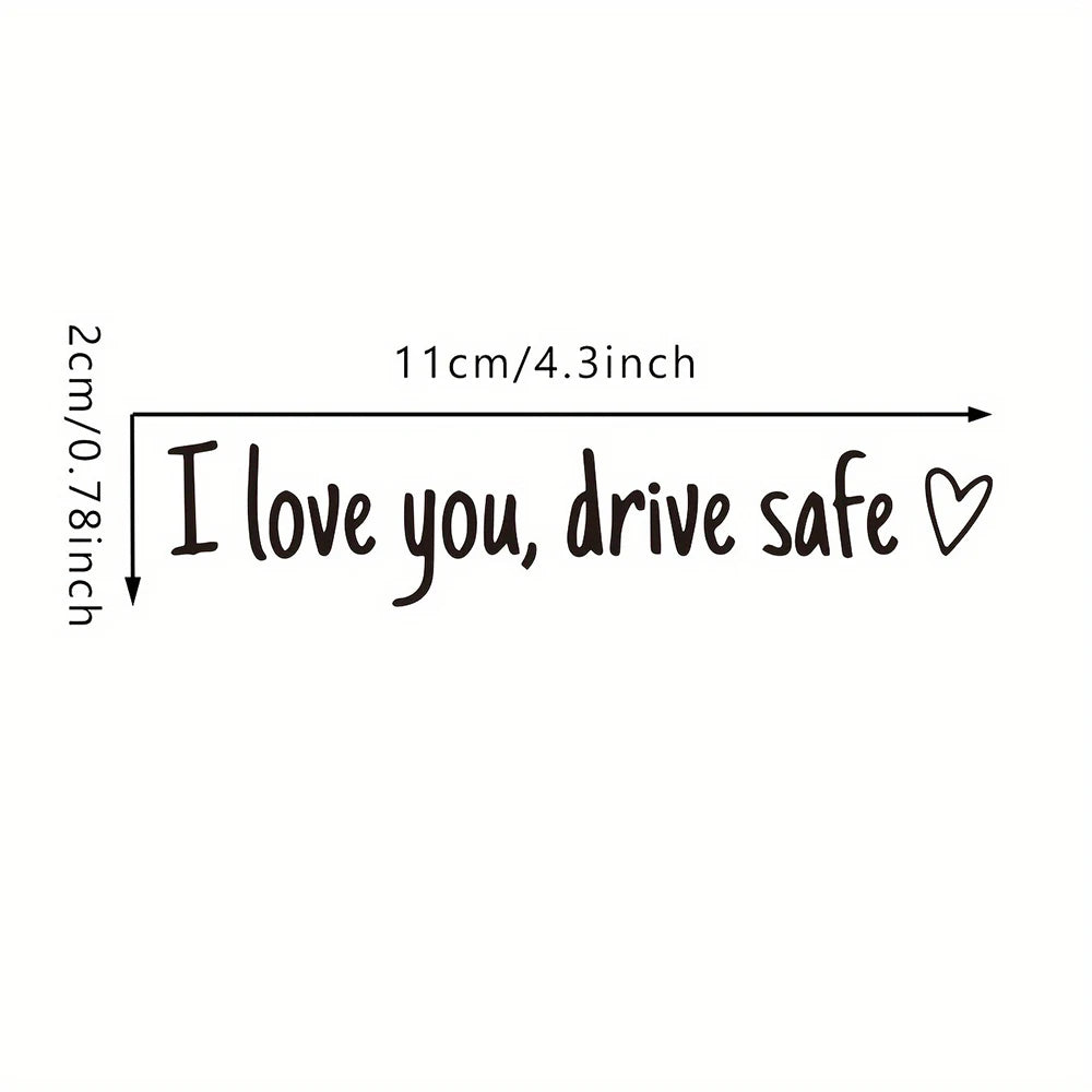 Sticker negro espejo con el texto 'I love you drive safe' y un símbolo de corazón.