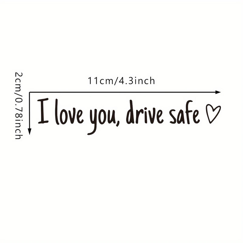 I Love You Drive Safe Car Mirror Sticker