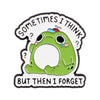 Cute Frog Enamel Pin with Sarcastic Quote