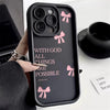A black silicone phone case with a pink bow slogan featuring the text With God All Things Are Possible