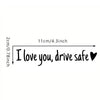 Ich liebe dich fahre sicher Auto Aufkleber