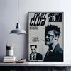 A black and white poster featuring a man's face and text from Fight Club movie, displayed on a white wall.