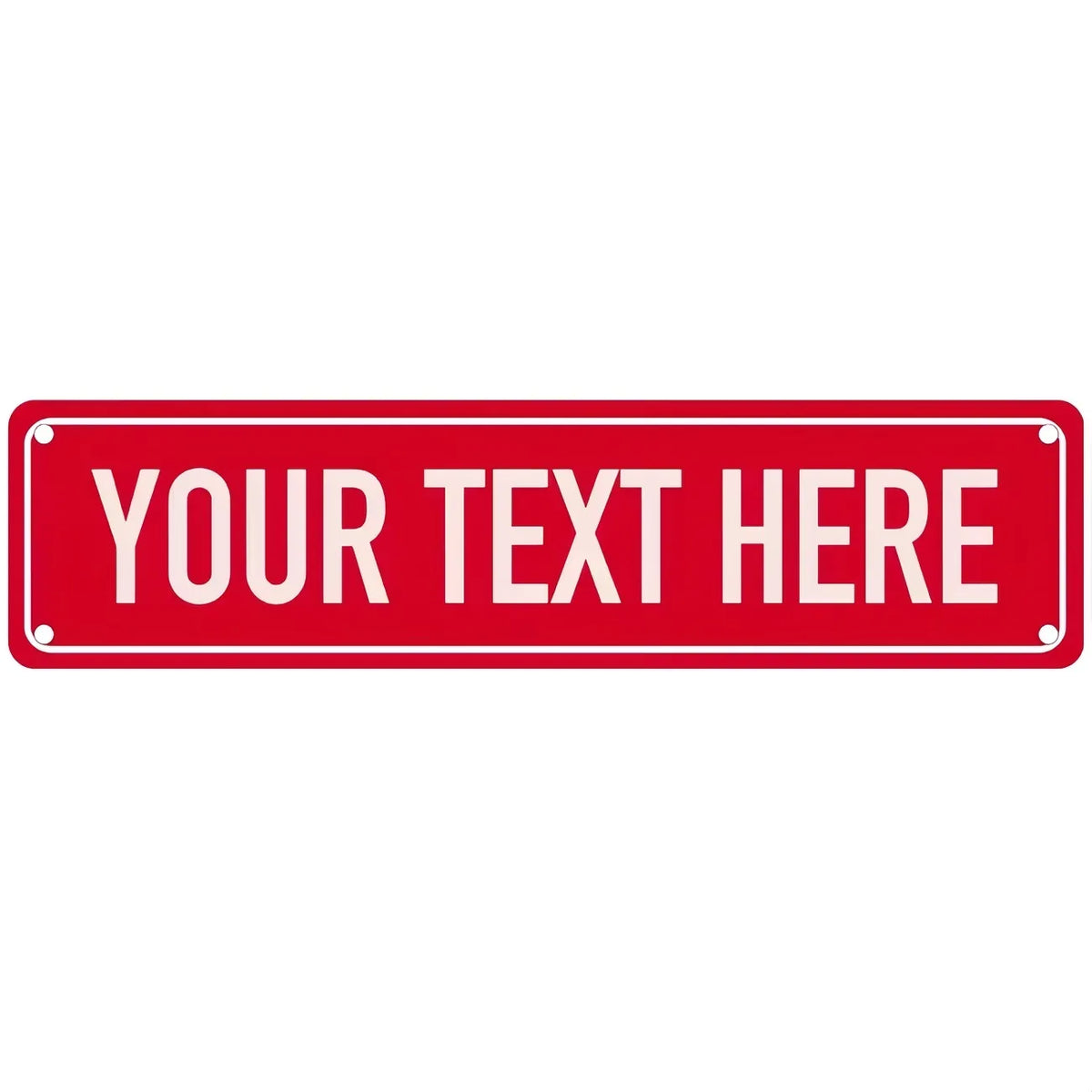 A rectangular red sign with white text that reads YOUR TEXT HERE.