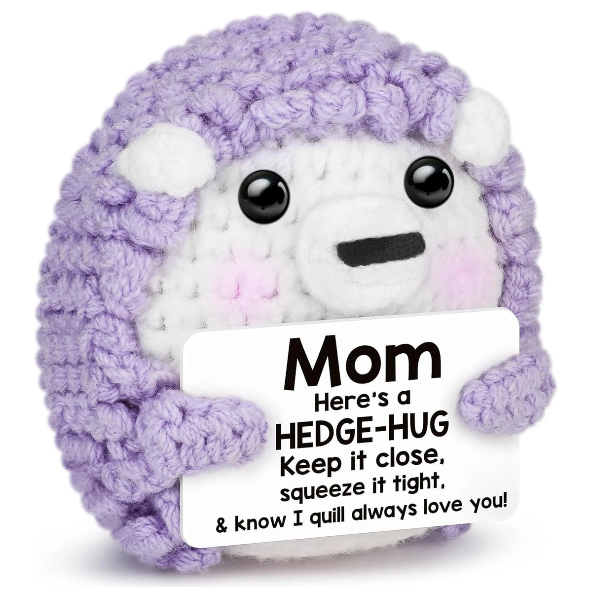 A purple and white handmade crochet hedgehog doll with an inspirational card that reads Mom Here's a hedge-hug keep it close 