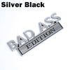 Silver black Badass Edition 3D metal chrome badge emblem for car decals
