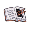 Just One More Chapter Enamel Pin for Book Lovers