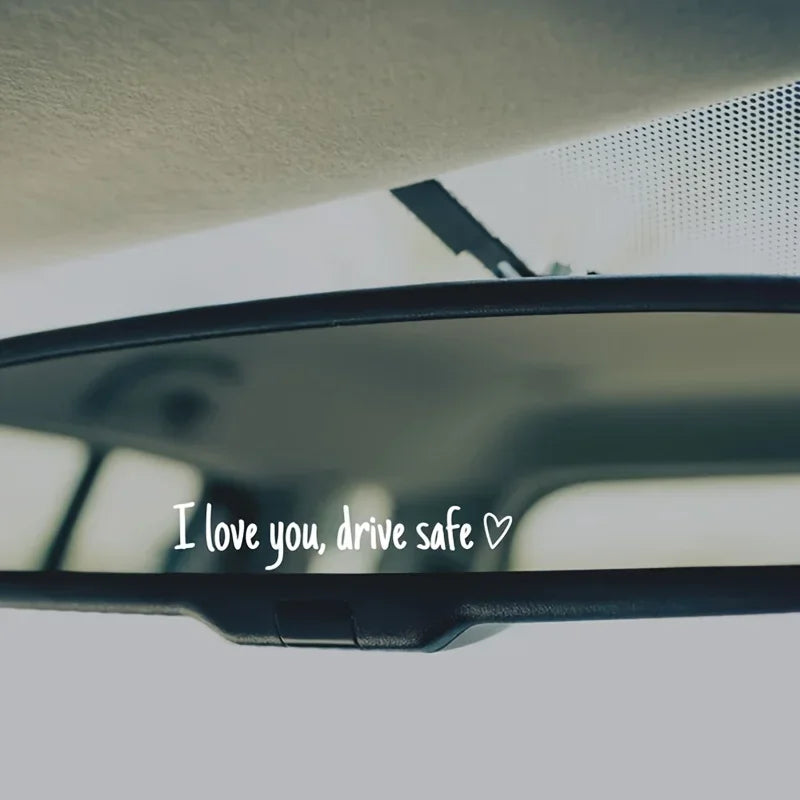 Drive Safe Love You Auto-Spiegel-Aufkleber