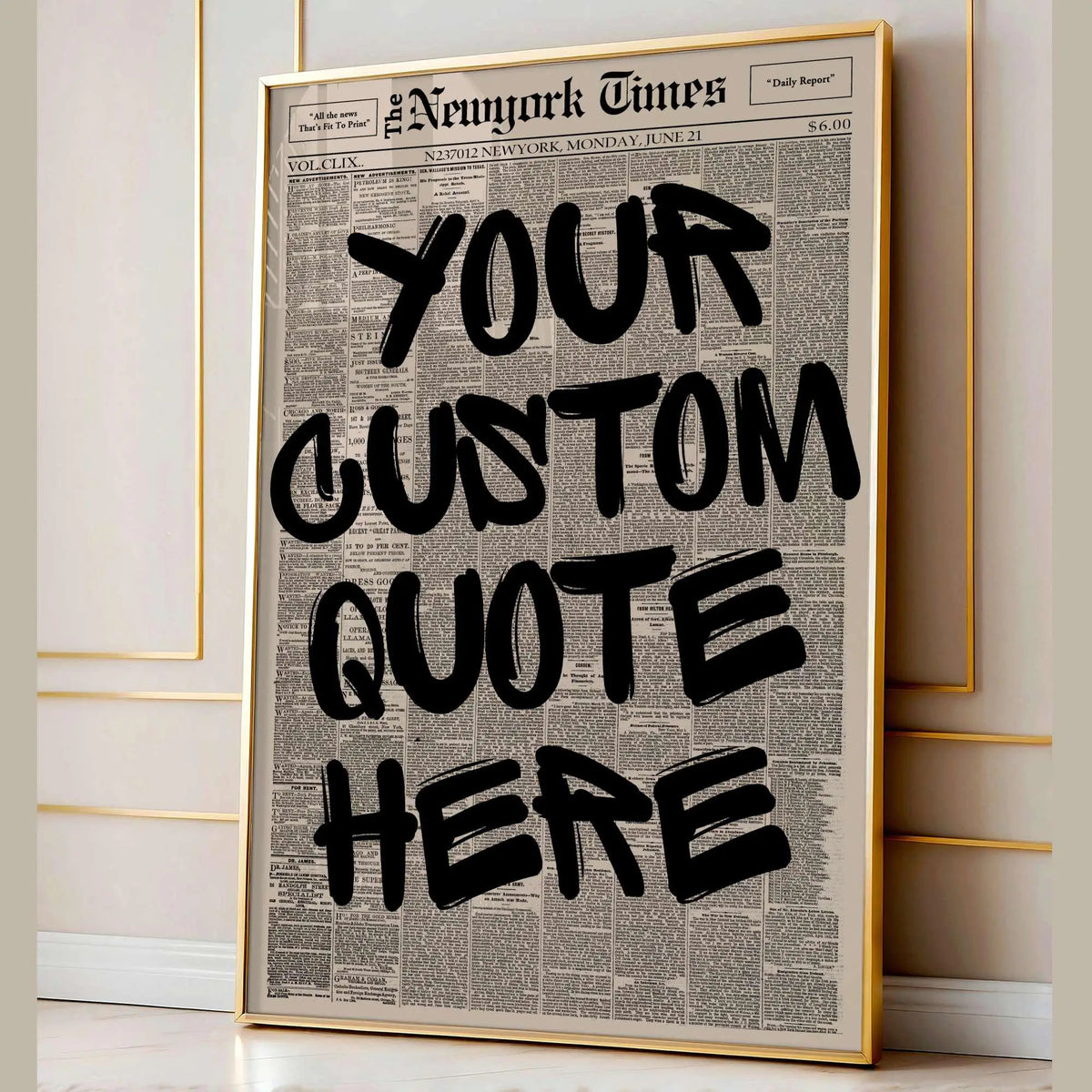 A framed canvas print featuring a newspaper-style quote with the text YOUR CUSTOM QUOTE HERE