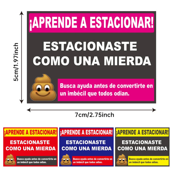 A set of humorous Spanish parking warning stickers with text instructing drivers to park like poop.