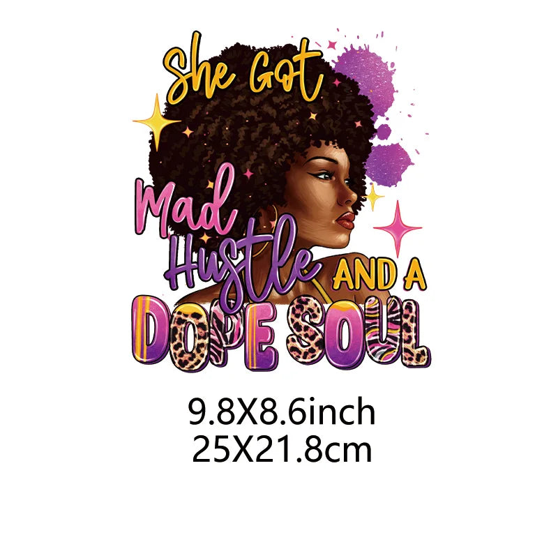 A graphic design featuring text 'She Got Mad Hustle and a dope soul' in vibrant colors and a portrait of a woman with curly h