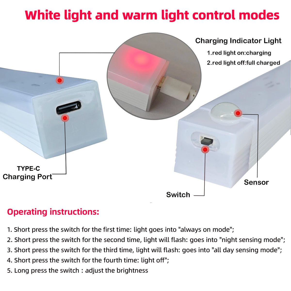 A white light and warm light control mode device showing charging indicator, sensor, and switch details.