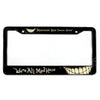 Black aluminum license plate frame with text Madness Has Taken Over and Were Ah Mad Here