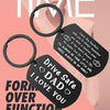 Drive Safe Dad Keychain