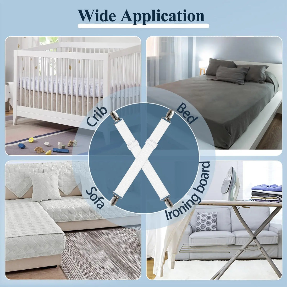 A set of adjustable bed sheet grippers and clips shown in various applications including a crib, bed, sofa, and ironing board