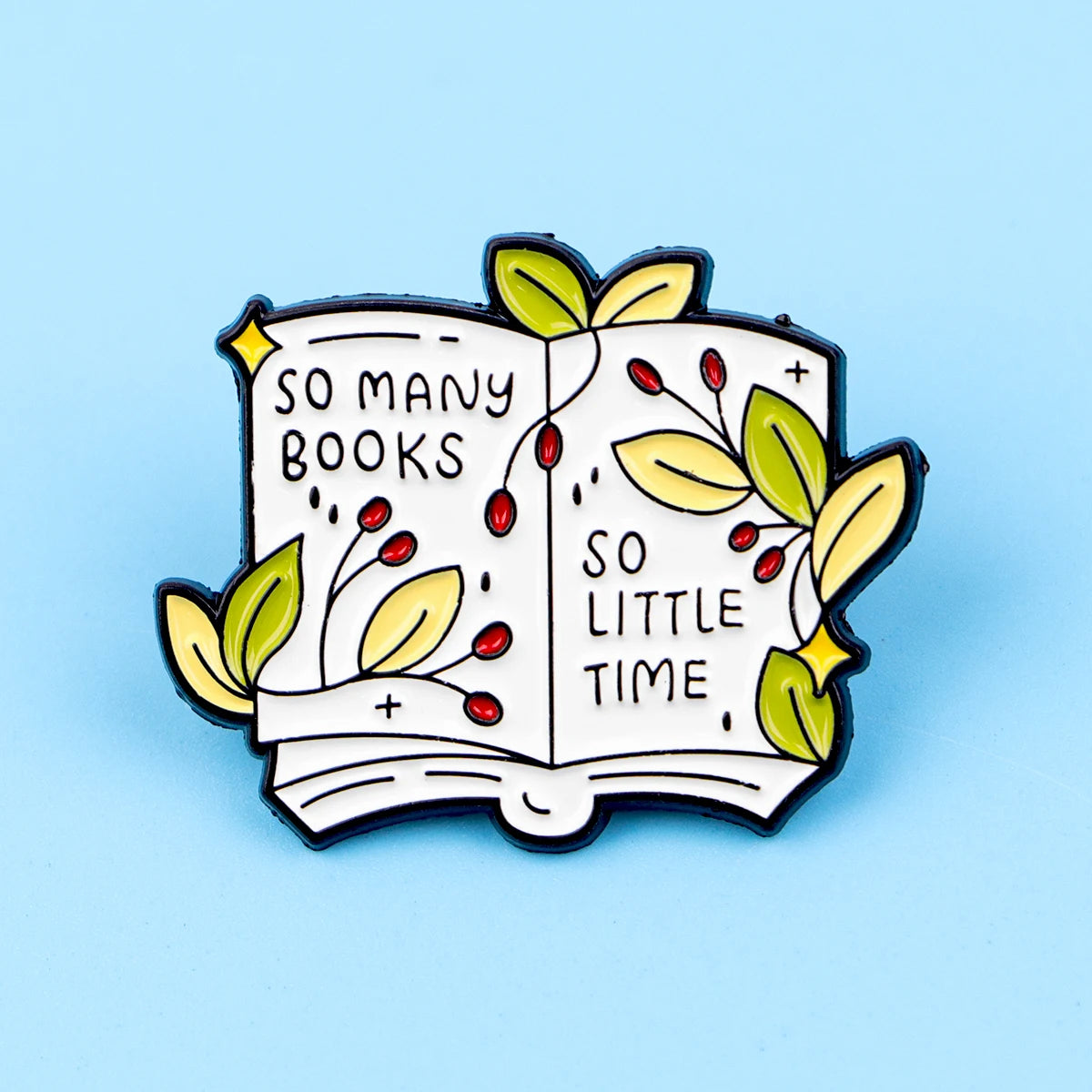 Just One More Chapter Enamel Pin for Book Lovers