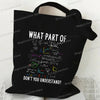 Black canvas tote bag featuring a mathematical equation question that reads What part of Don't you understand