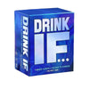 A blue box for the Drink If adult drinking game cards featuring white text and a large IF