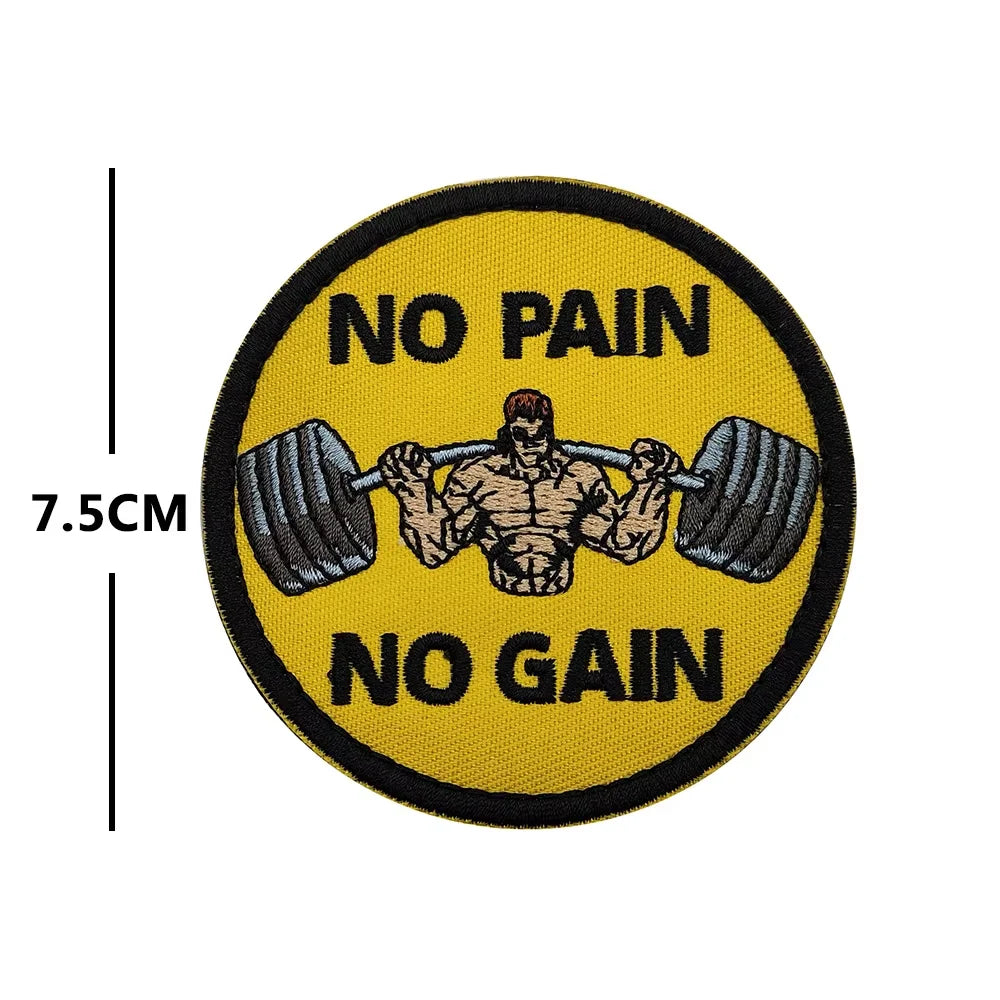 No Pain No Gain Tactical Embroidered Patch with Hook Backing