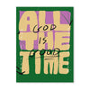 Retro Christian wall art featuring the text ALL GOD IS GOOD THE TIME in yellow script on a purple background.
