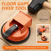 Floor Gap Fixer Tool with Vacuum Suction Cup