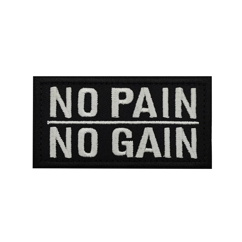 No Pain No Gain Tactical Embroidered Patch with Hook Backing
