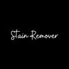 Text on a black background reads Stain Remover in white script.