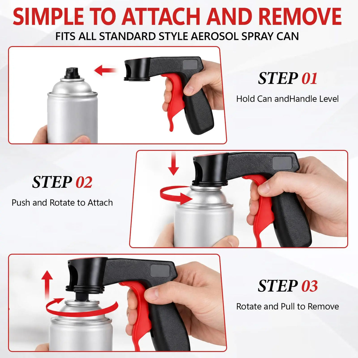 Instructions showing how to attach and remove an aerosol spray can using an ergonomic handle with a trigger grip in three ste