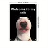 A black and white tapestry featuring a close-up of a dog's face with the text Welcome to my crib