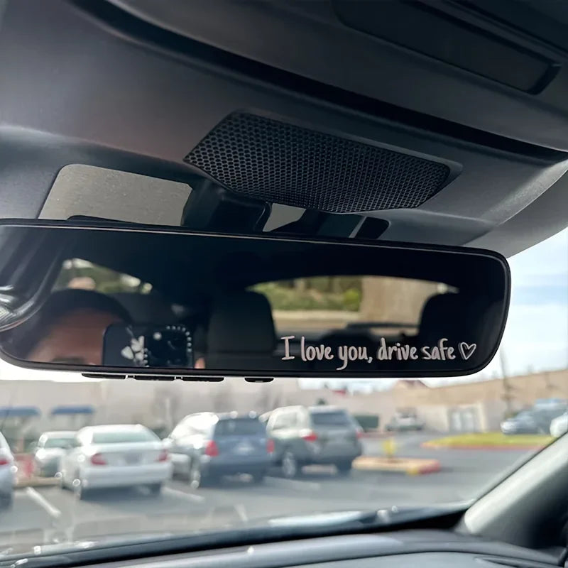 Drive Safe Love You Auto-Spiegel-Aufkleber