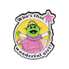 Cute Frog Enamel Pin with Sarcastic Quote