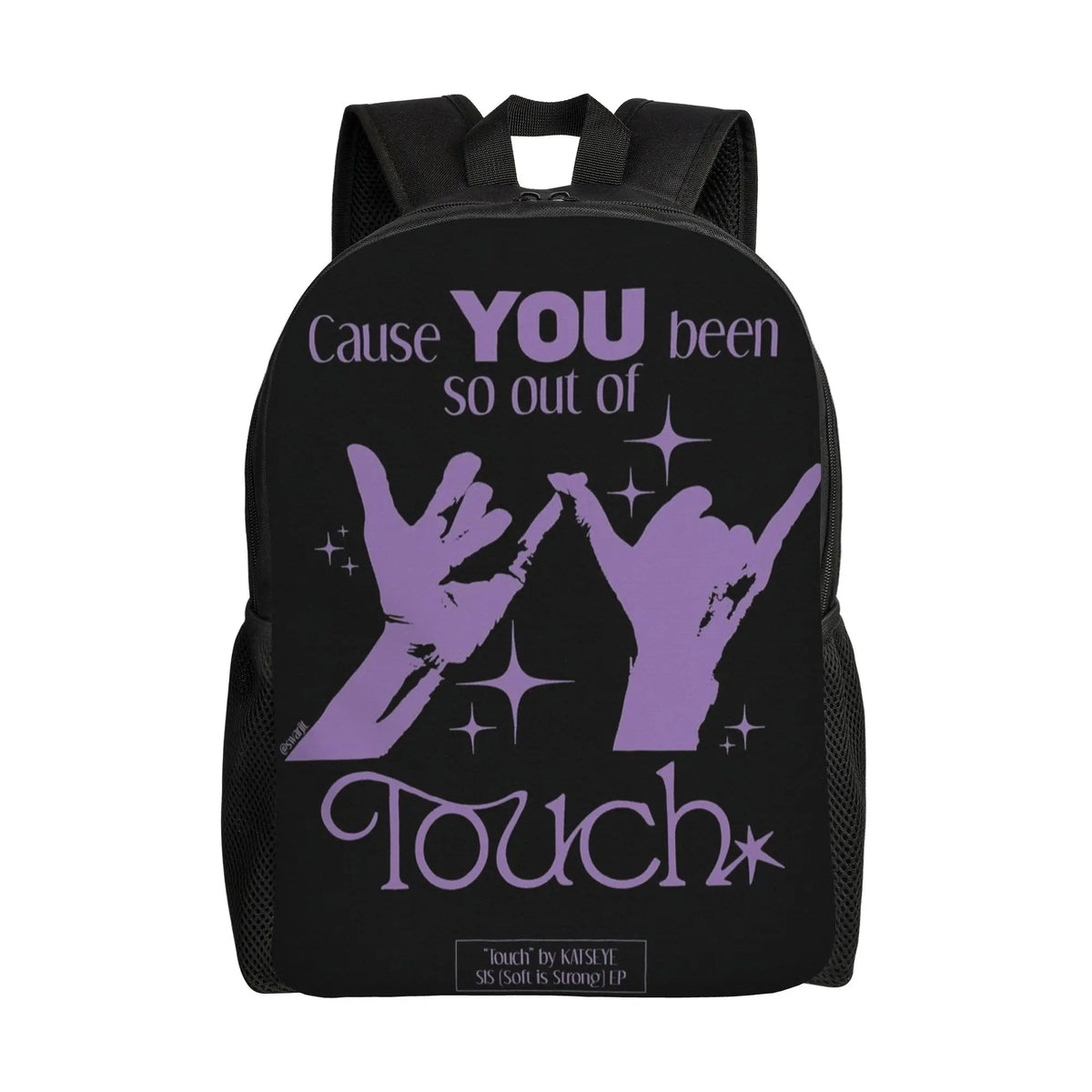 Black canvas daypack backpack featuring purple text that reads Cause You been so out of touch