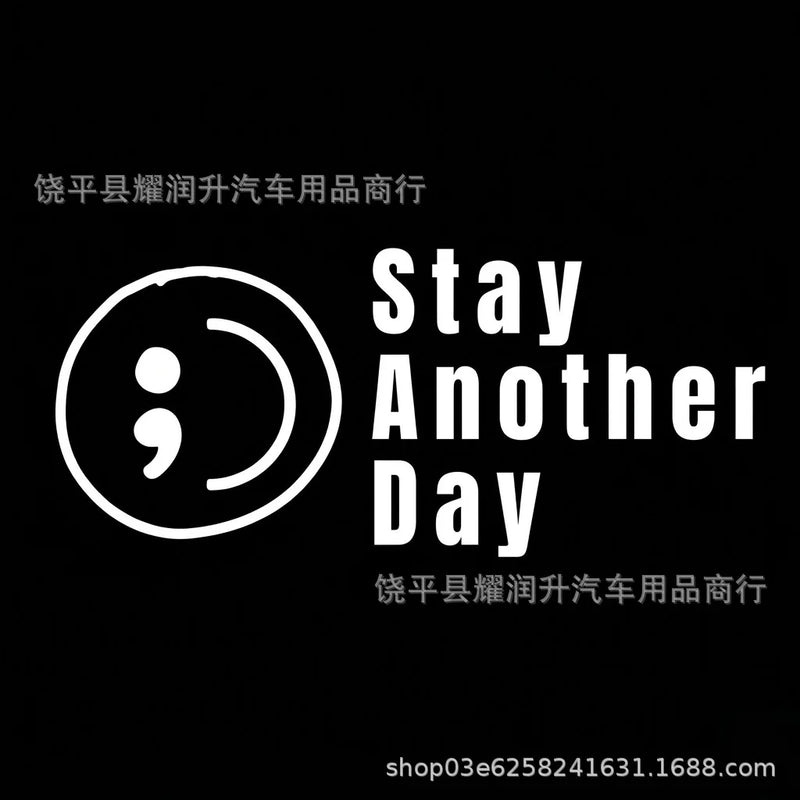 Stay Another Day Semicolon Smile Car Sticker