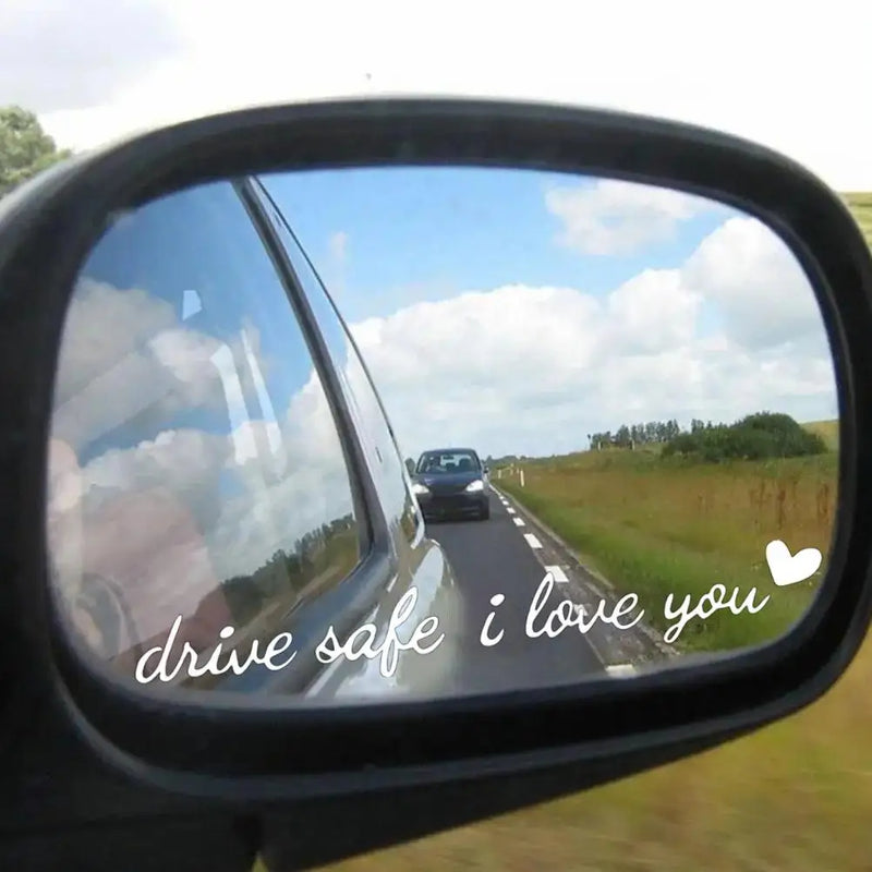 Drive Safe I Love You Rearview Mirror Decal