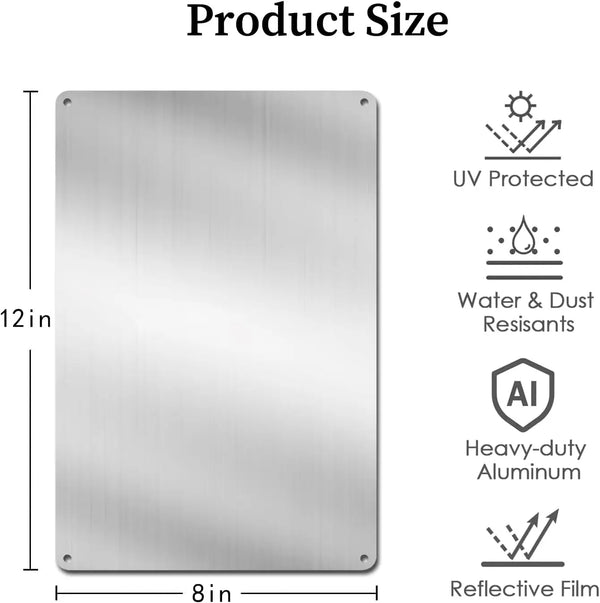 A rectangular aluminum metal sign with a reflective film, designed to be UV protected and resistant to water and dust.