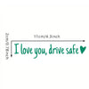 Ich liebe dich fahre sicher Auto Aufkleber