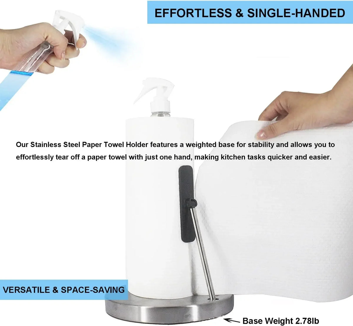 Stainless steel paper towel holder with a weighted base and built-in spray bottle for effortless single-handed use.