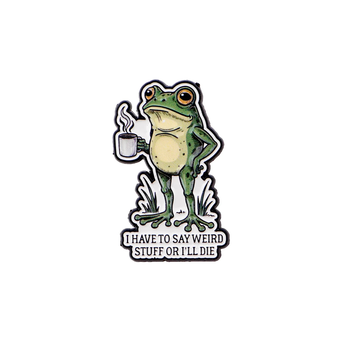 Cute Frog Enamel Pin with Sarcastic Quote