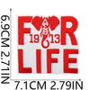 Red embroidered patch featuring the text FOR LIFE and the year 1913