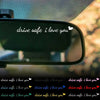 Drive Safe I Love You Rearview Mirror Decal