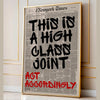 Framed print of a newspaper headline reading This is a high class joint accordingly in black and red text