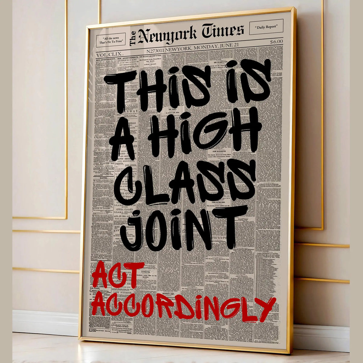 Framed print of a newspaper headline reading This is a high class joint accordingly in black and red text