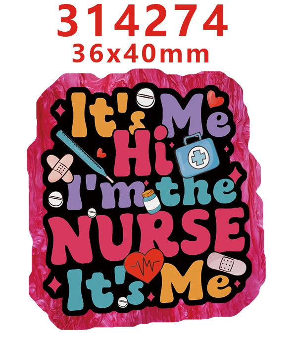 A set of glitter acrylic nurse badge charms featuring the text It's Me Hi I'm the Nurse It's Me