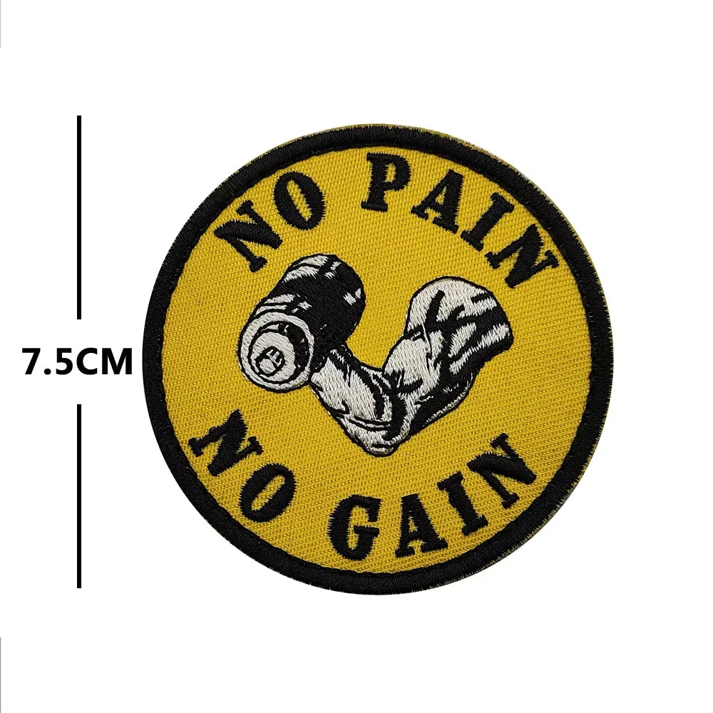 No Pain No Gain Tactical Embroidered Patch with Hook Backing