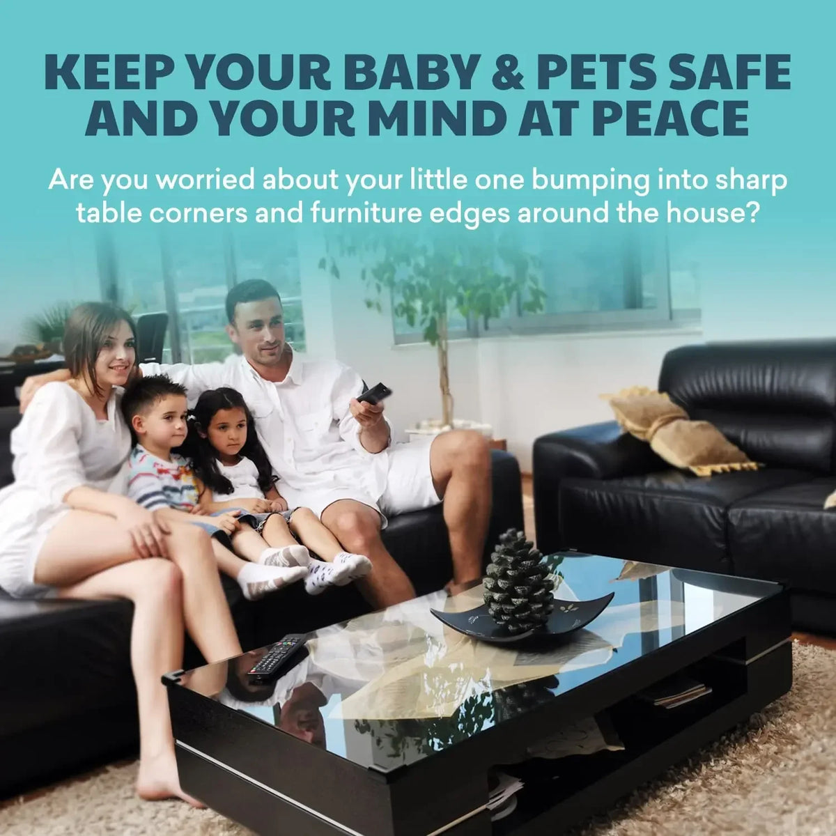 A family of three is sitting on a couch in a modern living room, with furniture safety guards visible.